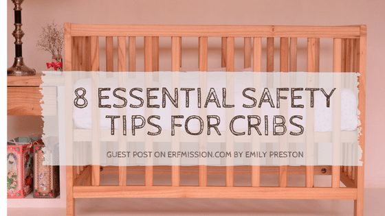 8-essential-safety-tips-for-cribs