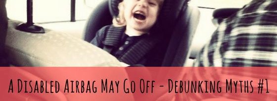 A Disabled Airbag May Go Off - Debunking Myths #1