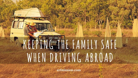 Keeping the Family Safe When Driving Abroad