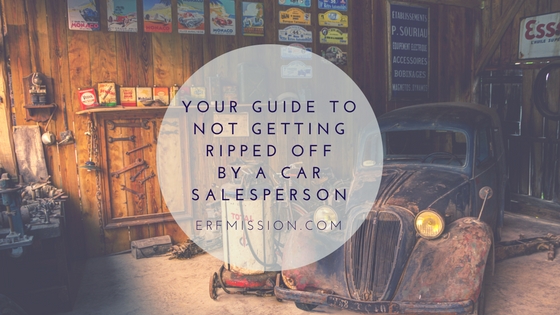 Your Guide To Not Getting Ripped Off By A Car Salesperson
